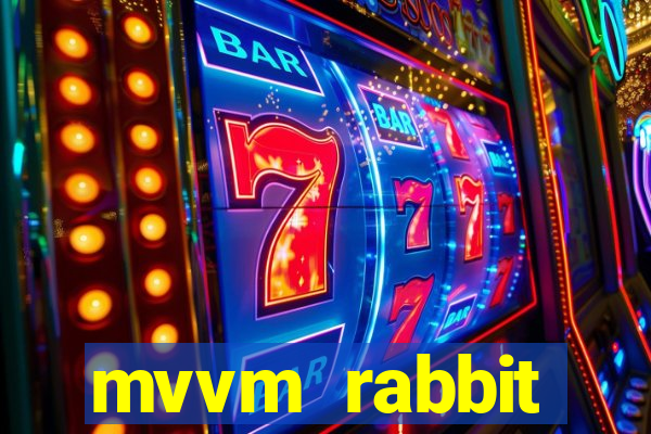 mvvm rabbit download filmes